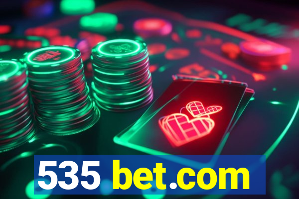 535 bet.com